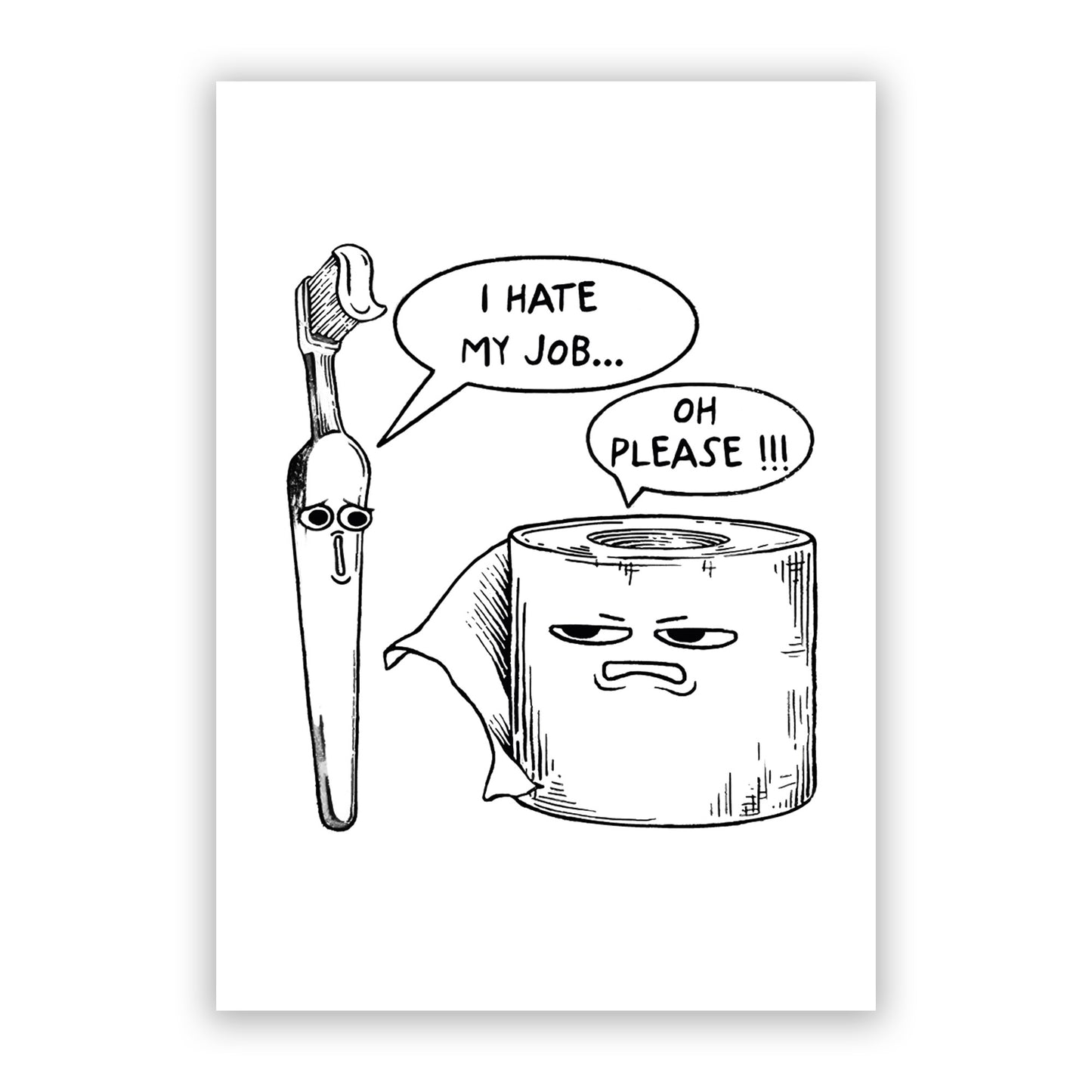 I hate my job - Kunstdruck